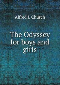 The Odyssey for boys and girls