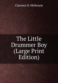 The Little Drummer Boy (Large Print Edition)