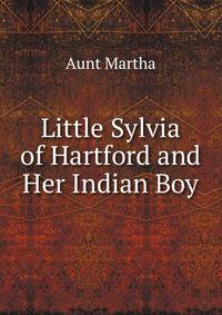 Little Sylvia of Hartford and Her Indian Boy