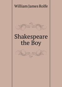 Shakespeare the Boy
