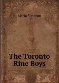 The Toronto Rine Boys