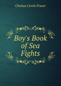 Boy's Book of Sea Fights