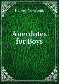 Anecdotes for Boys