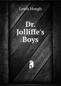 Dr. Jolliffe's Boys