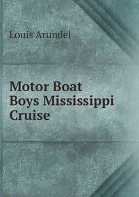 Motor Boat Boys Mississippi Cruise
