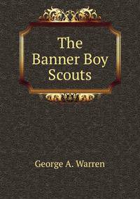 The Banner Boy Scouts