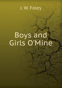 Boys and Girls O'Mine