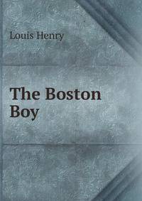 The Boston Boy