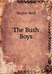 The Bush Boys