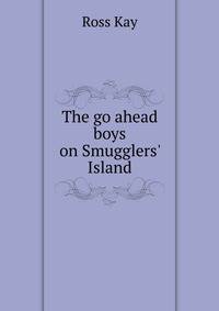 The go ahead boys on Smugglers' Island