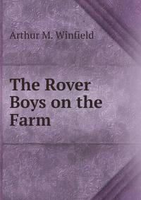 The Rover Boys on the Farm
