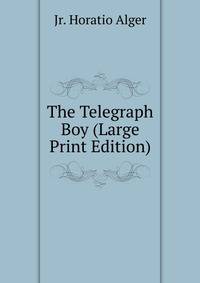 The Telegraph Boy (Large Print Edition)