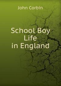 School Boy Life in England