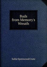 Buds from Memory's Wreath