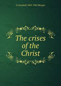 The crises of the Christ