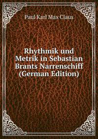 Rhythmik und Metrik in Sebastian Brants Narrenschiff (German Edition)
