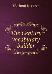 The Century vocabulary builder