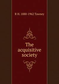 The acquisitive society