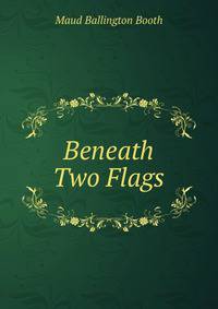 Beneath Two Flags