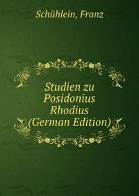 Studien zu Posidonius Rhodius (German Edition)