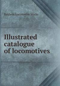 Illustrated catalogue of locomotives
