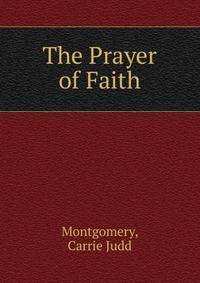 The Prayer of Faith