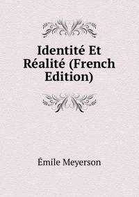 Identite Et Realite (French Edition)