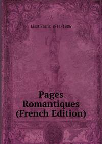 Pages Romantiques (French Edition)