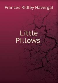 Little Pillows .