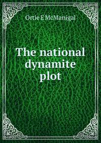 The national dynamite plot