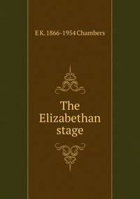 The Elizabethan stage