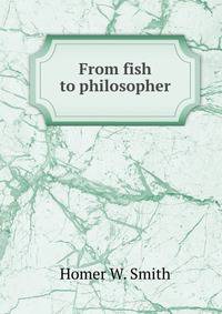 From fish to philosopher
