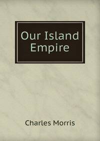 Our Island Empire