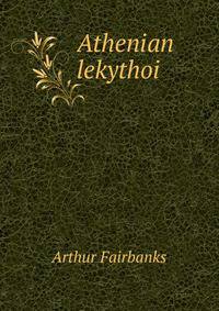 Athenian lekythoi.