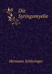 Die Syringomyelie