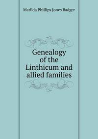 Genealogy of the Linthicum and allied families