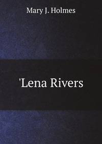 'Lena Rivers