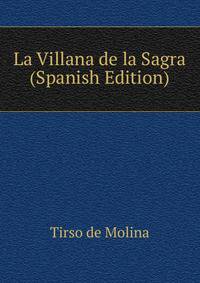 La Villana de la Sagra (Spanish Edition)
