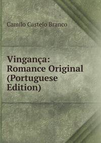 Vinganca: Romance Original (Portuguese Edition)