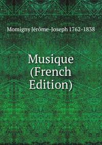 Musique (French Edition)