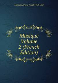 Musique Volume 2 (French Edition)