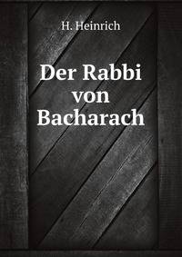 Der Rabbi von Bacharach (German Edition)