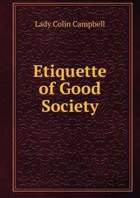 Etiquette of Good Society