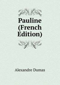 Pauline (French Edition)