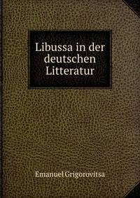Libussa in der deutschen Litteratur