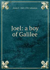 Joel: a boy of Galilee
