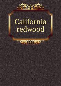 California redwood