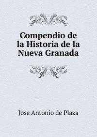 Compendio de la Historia de la Nueva Granada