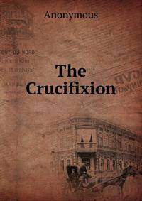 The Crucifixion