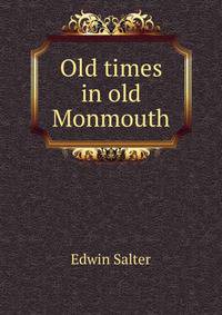 Old times in old Monmouth